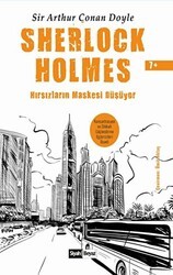 Sherlock Holmes - Hırsızların Maskesi Düşüyor - Siyah Beyaz Yayınları