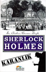 Sherlock Holmes : Karanlık - Maviçatı Yayınları