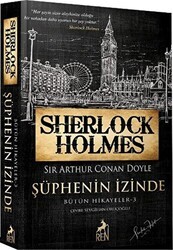 Sherlock Holmes Şüphenin İzinde - Ren Kitap