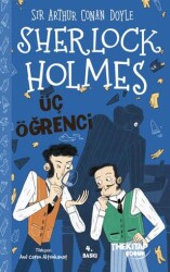 Sherlock Holmes - Üç Öğrenci - The Kitap Çocuk