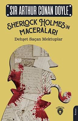 Sherlock Holmes’in Maceraları - Dehşet Saçan Mektuplar - 1