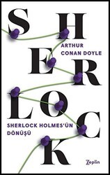 Sherlock Holmes`ün Dönüşü - Zeplin Kitap