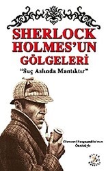 Sherlock Holmes’un Gölgeleri - Bilge Karınca Yayınları