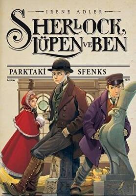 Sherlock, Lüpen ve Ben 8 - Parktaki Sfenks - 1