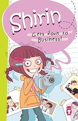 Shirin Gets Down to Business - Timaş Publishing