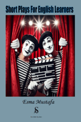 Short Plays For English Learners - Son Adım Yayınları