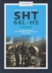 SHT 66L-HS Guide English for Aircraft Maintenance Technicians 10 Deneme Sınavı - Modern English
