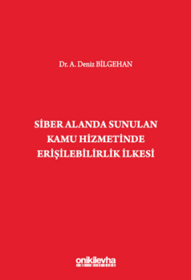 Siber Alanda Sunulan Kamu Hizmetinde Erişilebilirlik İlkesi - 1