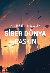 Siber Dünya Baskın - Odessa Yayınevi
