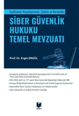 Siber Güvenlik Hukuku Temel Mevzuatı - 1