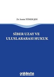 Siber Uzay ve Uluslararasi Hukuk - On İki Levha Yayınları