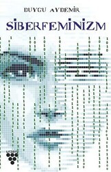 Siberfeminizm - Urzeni Yayıncılık