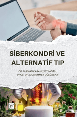 Siberkondri ve Alternatif Tıp - 1