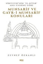 Sibeveyhi’nin El-Kitab Adli Eserine Göre Munsarif Ve Gayr-ı Munsarif Konuları - Gece Kitaplığı