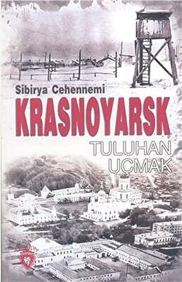 Sibirya Cehennemi Krasnoyarsk - 1