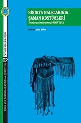 Sibirya Halklarının Şaman Kostümleri - Türk Kültürünü Araştırma Enstitüsü