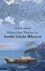 Sibirya’dan Türkiye’ye Asırlık Göçün Hikayesi - Kitap Arası