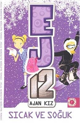Sıcak ve Soğuk - EJ12 Ajan Kız - 1