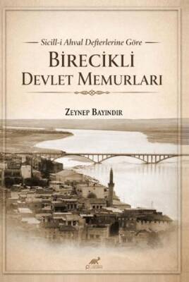 Sicill-i Ahval Defterlerine Göre Birecikli Devlet Memurları - 1