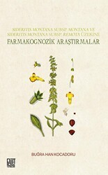 Sıderıtıs Montana Subsp. Montana Ve Sıderıtıs Montana Subsp. Remota Üzerine Farmakognozik Araştırmalar - Palet Yayınları