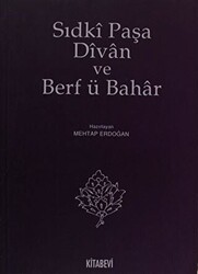 Sıdki Paşa Divan ve Berf ü Bahar - Kitabevi Yayınları
