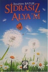Sidrasız Alya’m - İştirak Yayınevi
