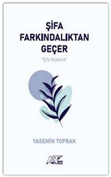 Şifa Farkındalıktan Geçer - Kuytu Yayınları