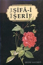 Şifa-i Şerif - Bedir Yayınları