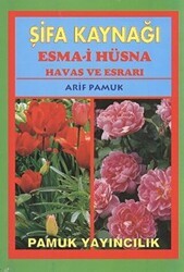 Şifa Kaynağı Esma-i Hüsna - Büyük Boy Dua-043 - Pamuk Yayıncılık