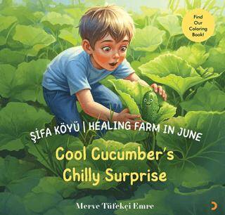 Şifa Köyü - Healing Farm in June – Cool Cucumber’s Chilly Surprise - 1