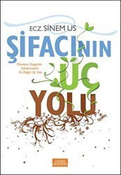 Şifacının Üç Yolu - Libros Yayınları