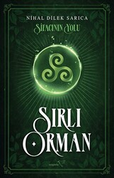 Şifacının Yolu - Sırlı Orman - Müptela Yayınları