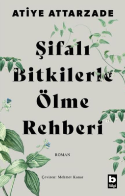 Şifalı Bitkilerle Ölme Rehberi - 1