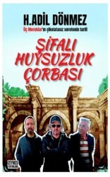 Şifalı Huysuzluk Çorbası - Zeynes Yayınları
