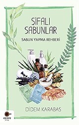 Şifalı Sabunlar - Cezve Kitap