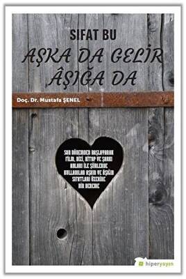 Sıfat Bu Aşka Da Gelir Aşığa Da - 1