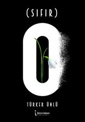 Sıfır 0 - İkinci Adam Yayınları