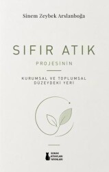 Sıfır Atık Projesinin Kurumsal ve Toplumsal Düzeydeki Yeri - Sokak Kitapları Yayınları