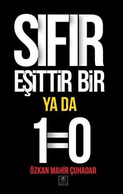 Sıfır Eşittir Bir Ya Da 1=0 - 1