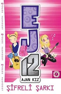 Şifreli Şarkı - EJ12 Ajan Kız - 1