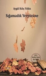 Sığamadık Yeryüzüne - Payda Yayıncılık