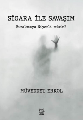 Sigara ile Savaşım - 1