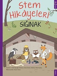 Sığınak - Stem Hikayeleri - Sola Kidz