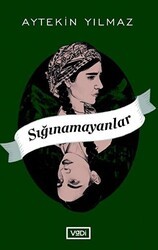 Sığınamayanlar - Vadi Yayınları