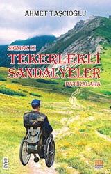 Sığmaz ki Tekerlekli Sandalyeler Patikalara - Tunç Yayıncılık