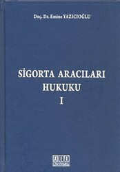 Sigorta Aracıları Hukuku 1 - 1