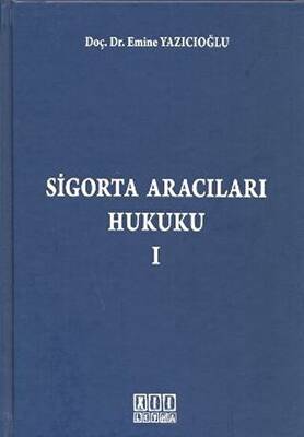 Sigorta Aracıları Hukuku 1 - 1