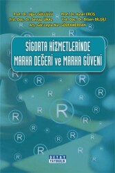 Sigorta Hizmetlerinde Marka Değeri ve Marka Güveni - 1