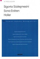 Sigorta Sözleşmesini Sona Erdiren Haller - Seçkin Yayıncılık
