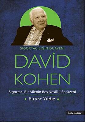 Sigortacılığın Duayeni David Kohen - 1